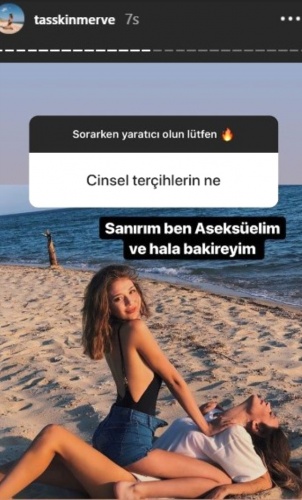 Cinsel tercihi hakkında açıklama yapan Taşkın, aseksüel olduğunu söyledi.